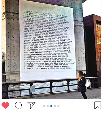 Photograph of Zoe Leonards' artwork, I want a dyke for president. Words on a billboard